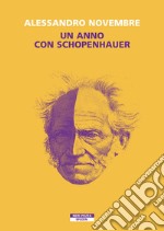 Un anno con Schopenhauer libro