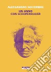 Un anno con Schopenhauer libro di Novembre Alessandro