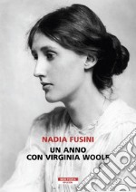 Un anno con Virginia Woolf libro