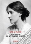 Un anno con Virginia Woolf libro