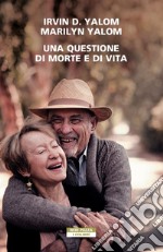 Una questione di morte e di vita