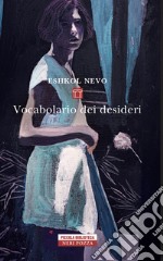 Vocabolario dei desideri libro