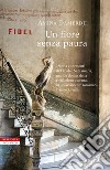 Un fiore senza paura libro