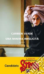 Una minima infelicità libro