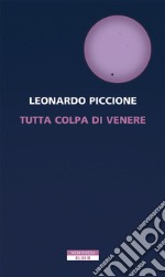 Tutta colpa di Venere