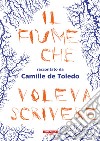 Il fiume che voleva scrivere libro