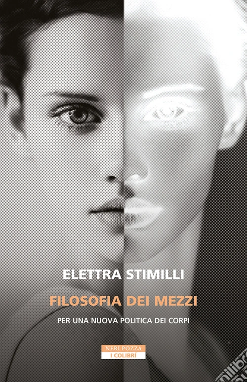 Filosofia dei mezzi. Per una nuova politica dei corpi