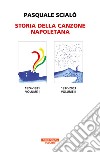 Storia della canzone napoletana libro di Scialò Pasquale