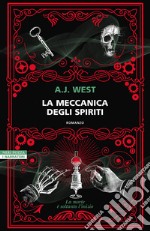 La meccanica degli spiriti libro