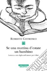 Se una mattina d'estate un bambino libro