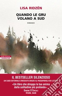 Quando le gru volano a sud libro