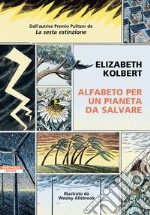 Alfabeto per un pianeta da salvare libro