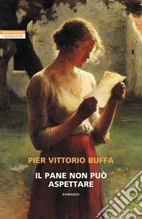 Il pane non può aspettare libro