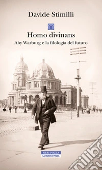 Homo divinans. Aby Warburg e la filologia del futuro libro