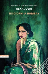 Sei giorni a Bombay libro