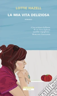 La mia vita deliziosa libro
