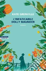 L'infaticabile Dolly Maunder libro