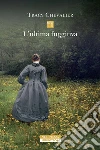 L'ultima fuggitiva. Nuova ediz. libro