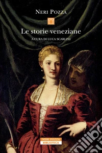 Le storie veneziane libro