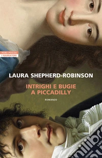 Intrighi e bugie a Piccadilly libro