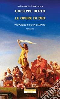 Le opere di Dio libro