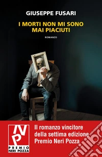 I morti non mi sono mai piaciuti libro