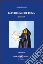 Esperienze di toga libro