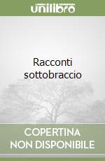 Racconti sottobraccio