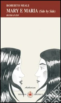 Mary e Maria (side by side) libro