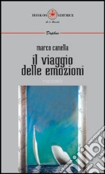 Il viaggio delle emozioni libro