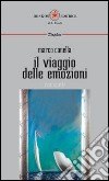 Il viaggio delle emozioni libro