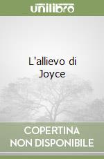 L'allievo di Joyce libro