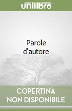 Parole d'autore libro