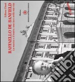 Raffaello de Banfield. La musica e il teatro: una luce nela mia vita