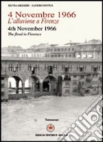 4 novembre 1966. L'alluvione a Firenze-4th November 1966. The flood in Florence