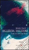 Ballerina, ballerina libro