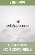 Figli dell'Appennino