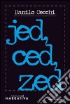 Jed, ced, zed libro