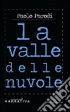 La valle delle nuvole libro