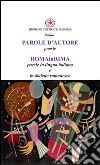 Parole d'autore poesie. Roma in rima poesie in lingua italiana e dialetto romanesco libro