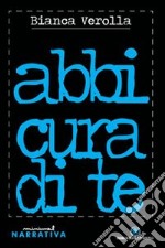 Abbi cura di te libro