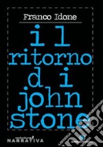 Il ritorno di John Stone libro