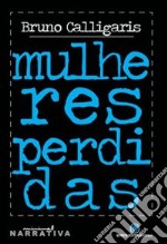 Mulheres perdidas