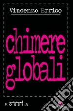 Chimere globali libro