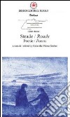 Strade-Roads. Ediz. bilingue libro