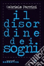 Il disordine dei sogni