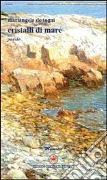 Cristalli di mare libro