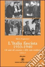 L'Italia fascista 1933-1940 libro