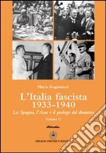 L'Italia fascista. Vol. 2 libro