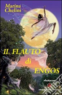 Il flauto di Engos libro